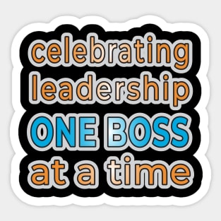 Empower Your Style: Celebrating Leadership Fashion Sticker